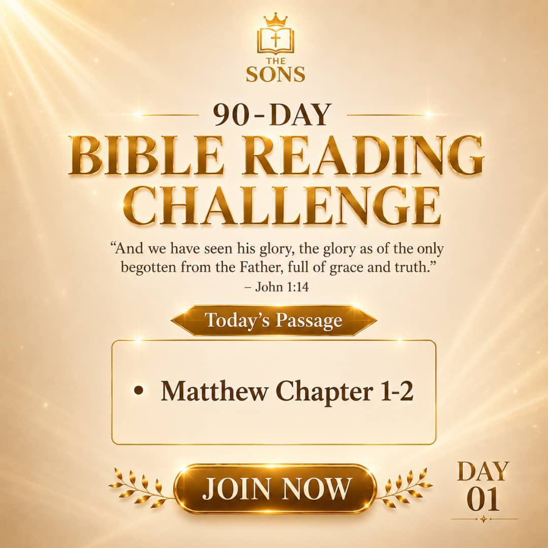 TheSonsNetwork's tweet photo. 📖 DAY 1 | 90-DAY BIBLE READING CHALLENGE
JESUS CHRIST Revealed, Manifested, Glorified
Today's Reading: Matthew 1–2
The journey begins with the arrival of the King. 👑
What spoke to you from today's reading?
#90DaysBibleChallenge #Day1 #Matthew1 #Matthew2 #JesusChrist https://t.co/JRaom4ij9O