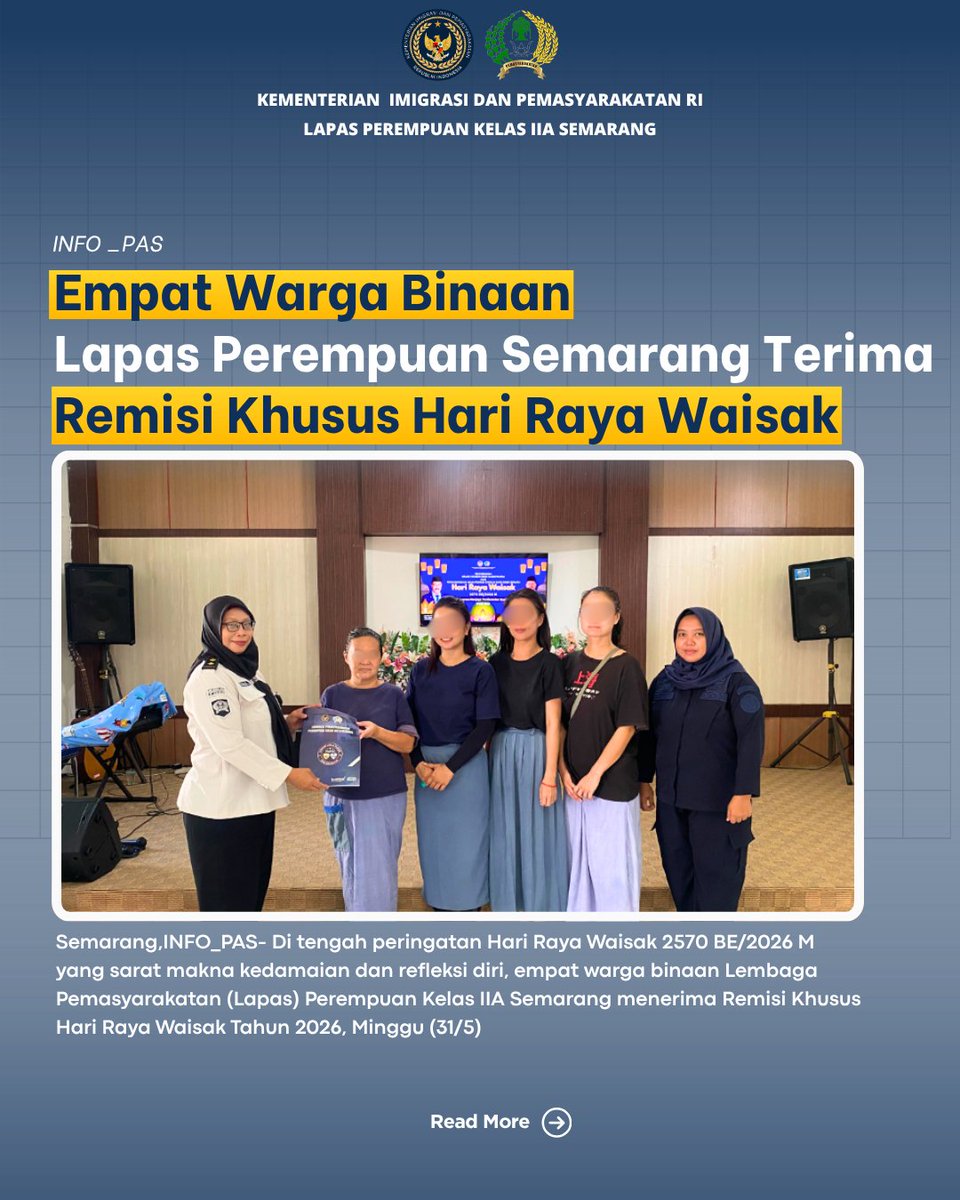LPP_Semarang's tweet photo. Semarang,INFO_PAS- Di tengah peringatan Hari Raya Waisak 2570 BE/2026 M yang sarat makna kedamaian dan refleksi diri, empat warga binaan Lembaga Pemasyarakatan (Lapas) Perempuan Kelas IIA Semarang menerima Remisi Khusus Hari Raya Waisak Tahun 2026, Minggu (31/5) https://t.co/TxnCaWIczO