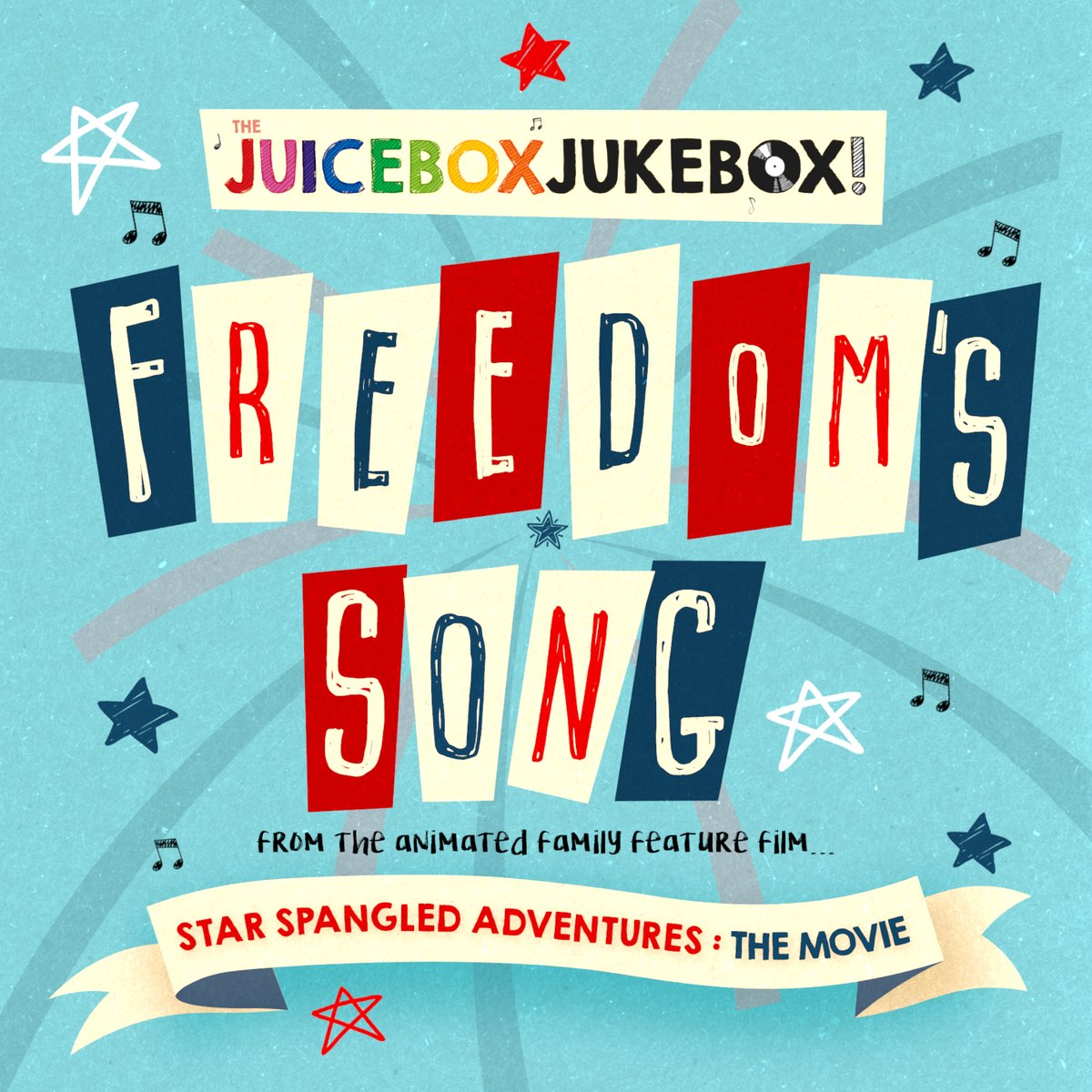 JuiceboxTweet's tweet photo. We're back 6/12 with a special new song just in time for your 4th of July celebrations! “Freedom’s Song” was specially written for and will be featured in the upcoming animated family feature “Star Spangled Adventures: The Movie.” We hope you add it to your summer playlist!🎶 https://t.co/rexlApfdl1