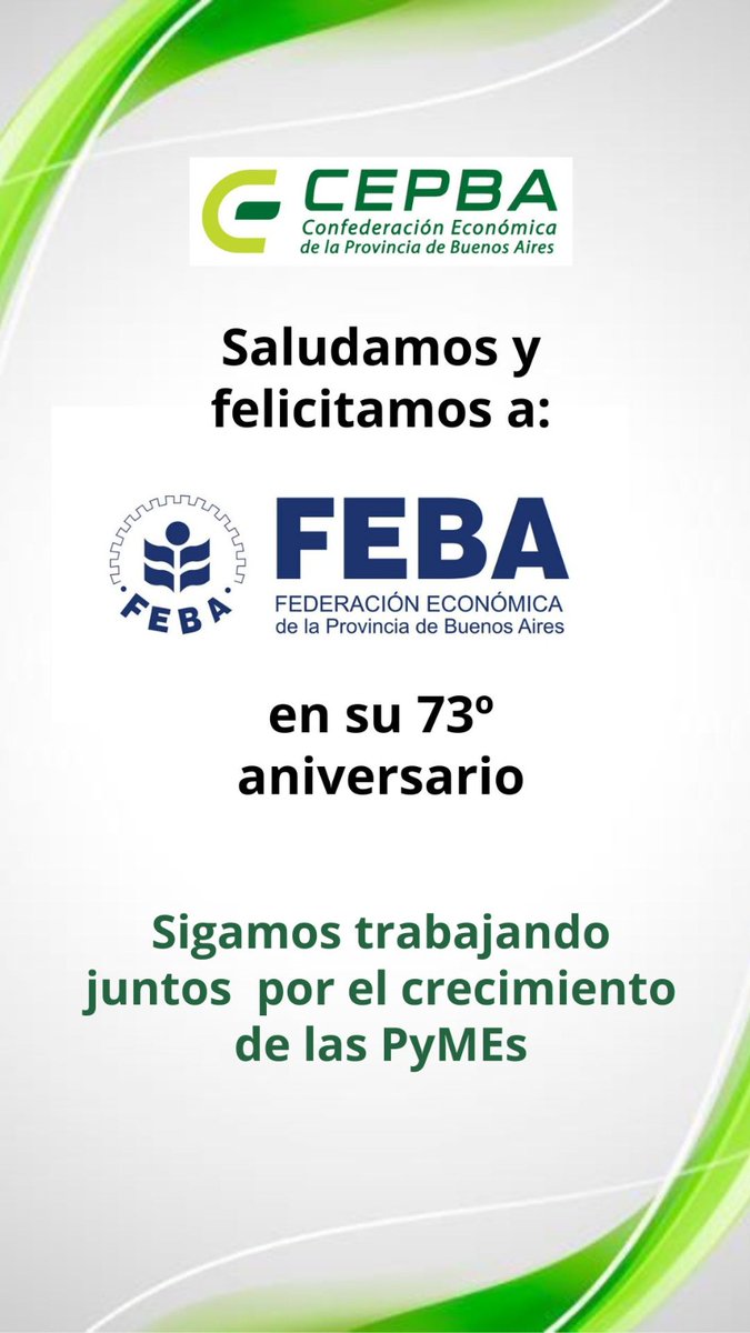 Cepba's tweet photo. @Cepba felicita a @FebaOk en su 73° Aniversario! Sigamos trabajando juntos por el crecimiento de nuestras #Pymes !!! https://t.co/6XNFoykAme