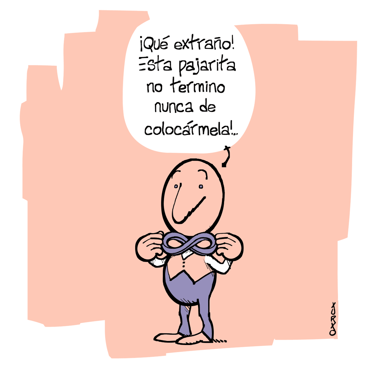 xurxovaz's tweet photo. ¡Qué extraño! https://t.co/UcOCgv8ziK
#art #humor #bowtie #cartoon #infinity #corbata #etiqueta Infinitas formas de anudar una corbata... https://t.co/8AkD3PrjUJ