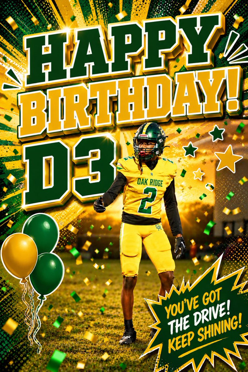 Oak_RidgeFB's tweet photo. 🎉 Happy Birthday to D3! 🎉

Wishing you a great day and an even better year ahead. Keep working, keep leading, and keep representing Oak Ridge the right way.

💚💛 #HappyBirthdayD3 #OakRidgeFootball #PioneerPride #REACH 🏈💛💚 https://t.co/ELj3gSq3Hd
