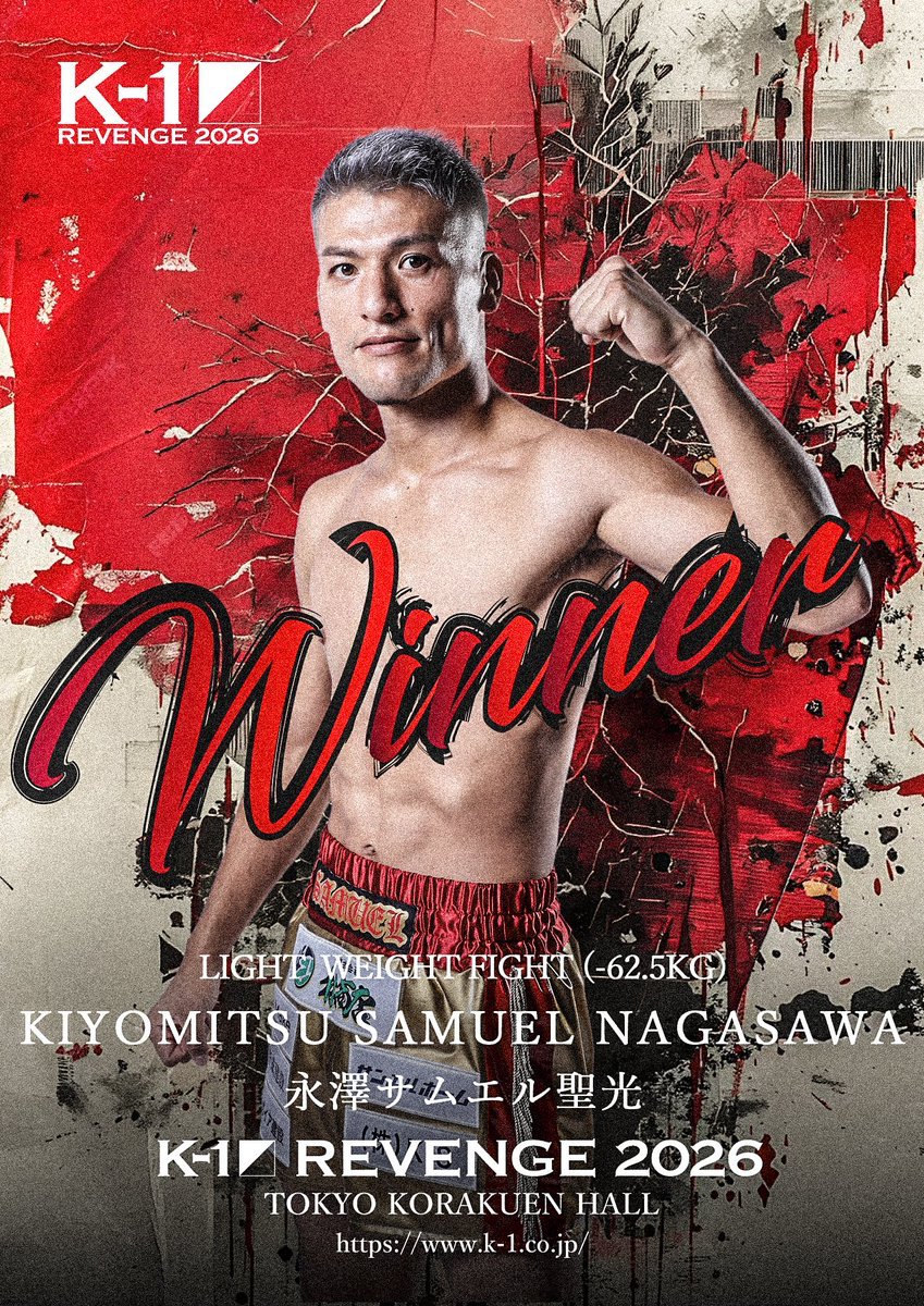 K1_ReBoot's tweet photo. 🏆WINNER

Kiyomitsu Samuel Nagasawa (@sam12kick)

PPV Link in Bio

||◤K-1 REVENGE◢||
🗓️May 31 (Sun)
Tokyo, Japan
#k1wgp #k1 #k1max https://t.co/E1lnRnS468