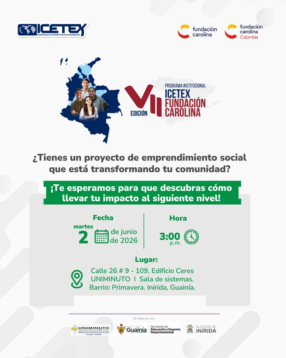 ICETEX's tweet photo. Te esperamos en #Inírida, #Guainía, para llevar tu impacto al siguiente nivel junto al #ICETEX y
@Red_Carolina  - @RedCarolinaCol. 
📍UNIMINUTO – Sala de sistemas 
📅2 de junio | 🕒3:00 p. m. #ImpulsandoOportunidades https://t.co/fJx3cBvkdp