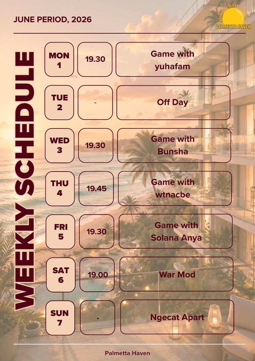 PalmieHouse's tweet photo. 🗓 Weekly Schedule 1 - 7 June 2026. https://t.co/txy0ruRWpv