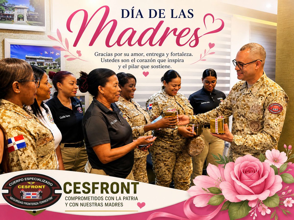 CESFRONTRD's tweet photo. 🌸 Día de las Madres | CESFRONT 🌸

Hoy honramos a las mujeres valientes que, adem��s de resguardar nuestras fronteras con firmeza y honor, desempeñan el rol más noble y hermoso: ser madres.

💐 ¡Feliz Día de las Madres!

#CESFRONT #DíaDeLasMadres #MujeresDeHonor https://t.co/izqXZJwVXW