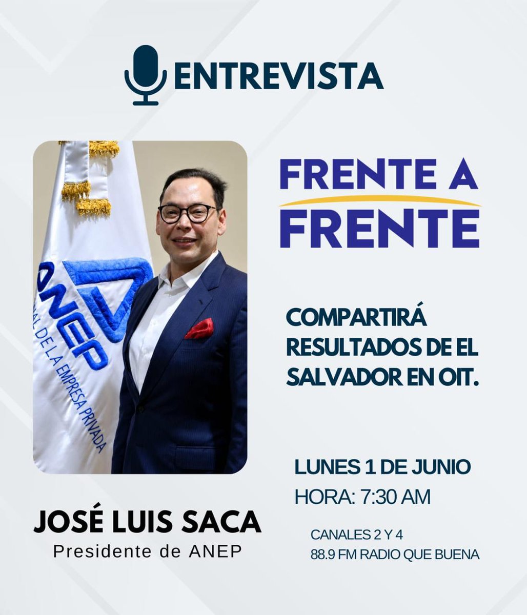 ReporteroDigi's tweet photo. RESULTADOS DE EL SALVADOR ANTE LA OIT SERÁN ANALIZADOS ESTE LUNES POR JOSÉ LUIS SACA EN #FRENTEAFRENTE

El presidente de ANEP, José Luis Saca, será el invitado de #FrenteAFrente este lunes 1 de junio, donde abordará los resultados alcanzados por El Salvador ante la Organización Internacional del Trabajo (OIT).

Durante la entrevista se analizarán las implicaciones de esta decisión para la inversión, la generación de empleo, el diálogo social y el desarrollo económico del país.

📺 7:30 A.M.
📍Canales 2 y 4 | 88.9 FM Radio Que Buena

#OIT #TrabajoDecente #DiálogoSocial