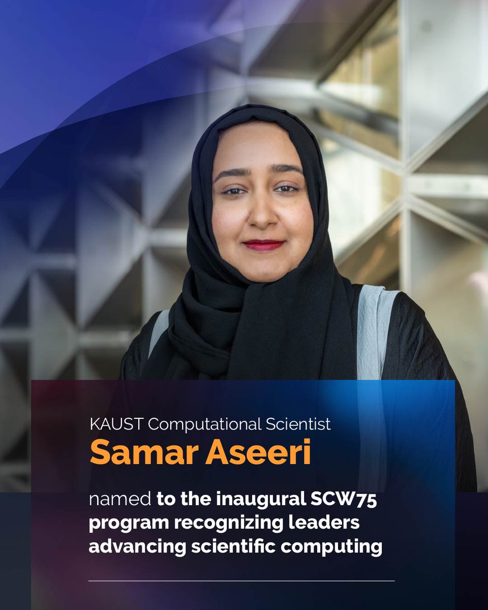 KAUST_CEMSE's tweet photo. KAUST computational scientist Dr. Samar Aseeri has been named to Scientific Computing World's inaugural #SCW75, recognizing 75 leaders advancing their organizations through the strategic deployment of scientific computing.

The recognition acknowledges a career spanning high-performance computing, performance optimization, user support and training, and quantum computing initiatives.

Read more: https://t.co/X2c7lNyjX4