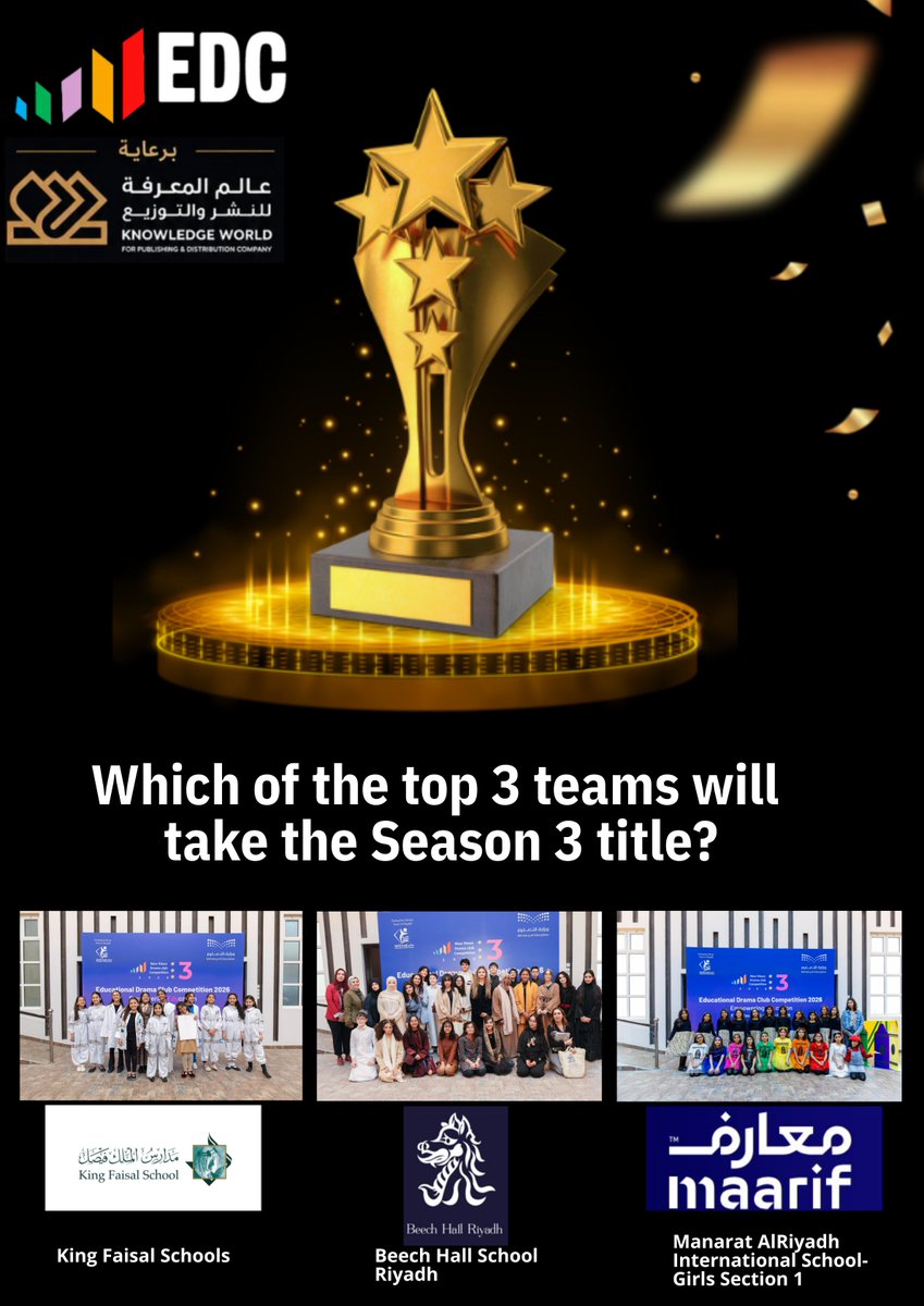 NewViewsEduTec's tweet photo. I am delighted to congratulate the three school teams who have reached the Top 3 of the hashtag#Educational Drama Competition – Season 3, 2026.
Your performance has been truly outstanding and creatively inspiring. We wish you every success as you prepare for the final stage.The Season 3 champion will be announced at the closing ceremony on 10 June 2026 in Riyadh.

@AymanMogharbel 

#EDC_TOP3 
#EmpoweringEducation