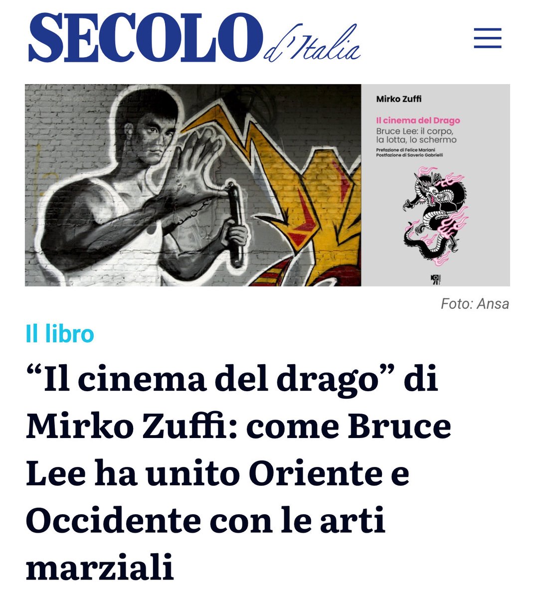 mirkozuffi's tweet photo. Un importante riconoscimento da parte del SECOLO D’ITALIA per il mio saggio “Il cinema del Drago. Bruce Lee: il corpo, la lotta, lo schermo”.

Vi invito a leggere l’articolo e ad approfondire il saggio.

👇 Link all'articolo:
https://t.co/gMdDiMPZyK https://t.co/4Gfa0r6SeW