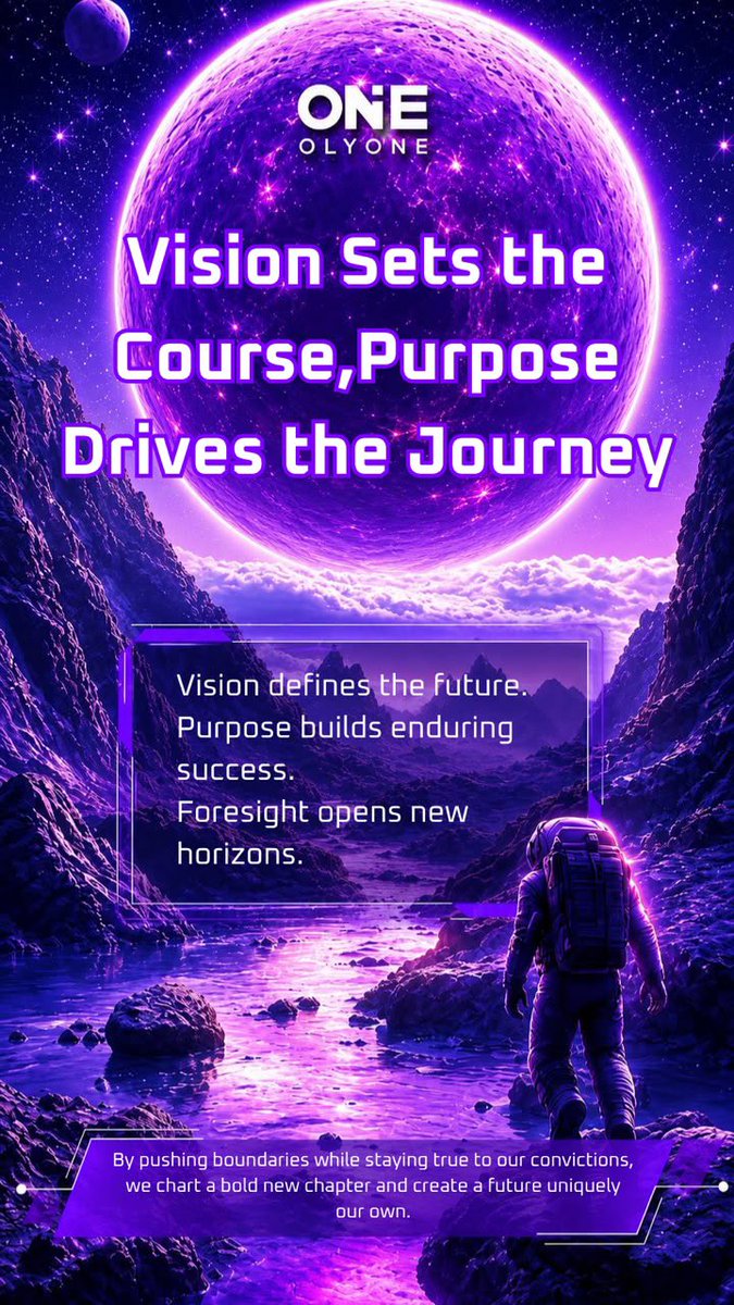 OlyOneOfficial_'s tweet photo. Vision determines height, purpose determines direction
Foresight leads the way, persistence shapes the future ✨

Through cycles, beyond challenges
In the accumulation of time, write your own chapter 📖

#VisionMindset #StayTrueToTheOriginalPurpose #FutureForesight #OLYONE https://t.co/TVJ3s4oIVJ