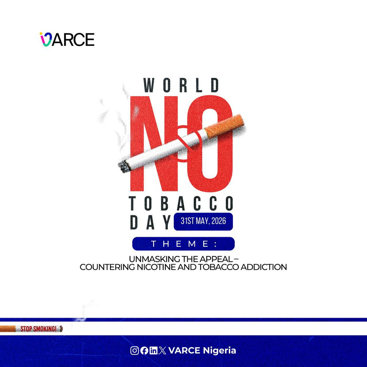 VARCENigeria's tweet photo. 🚭 WORLD NO TOBACCO DAY 2026

Tobacco use remains one of the leading causes of preventable diseases and deaths globally. This World No Tobacco Day, we join the call to raise awareness, promote healthier choices, and protect individuals and communities from its harmful effects. https://t.co/OqmlDtQrUh