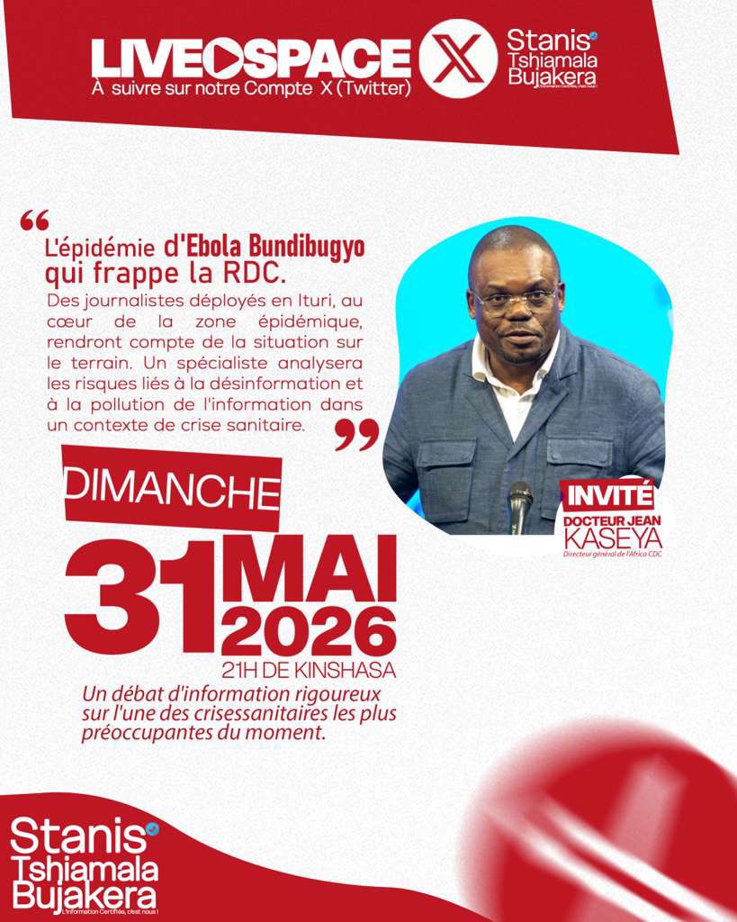 StanysBujakera's tweet photo. #RDC: Point #Ebola ce dimanche 

Ce dimanche à 21h (heure de Kinshasa), un Space spécial est consacré à l'épidémie d'Ebola Bundibugyo qui frappe la RDC. Au programme : des journalistes déployés en Ituri, au cœur de la zone épidémique, rendront compte de la situation sur le terrain. 

Un spécialiste analysera les risques liés à la désinformation et à la pollution de l'information dans un contexte de crise sanitaire. Surtout, deux invités de premier plan sont attendus : le docteur Jean Kaseya, directeur général de l'Africa CDC, ainsi que des responsables de l'Institut national de recherche biomédicale. 

Rendez-vous ce dimanche à 21h pour un débat d'information rigoureux sur l'une des crises sanitaires les plus préoccupantes du moment.