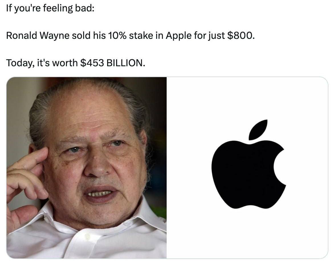 TrueTechRoom's tweet photo. "If you suddenly feel bad, just remember Ronald Wayne: he sold his 10% share in Apple for only $800, and today it would be worth $453 billion. https://t.co/yQHYADVY4w