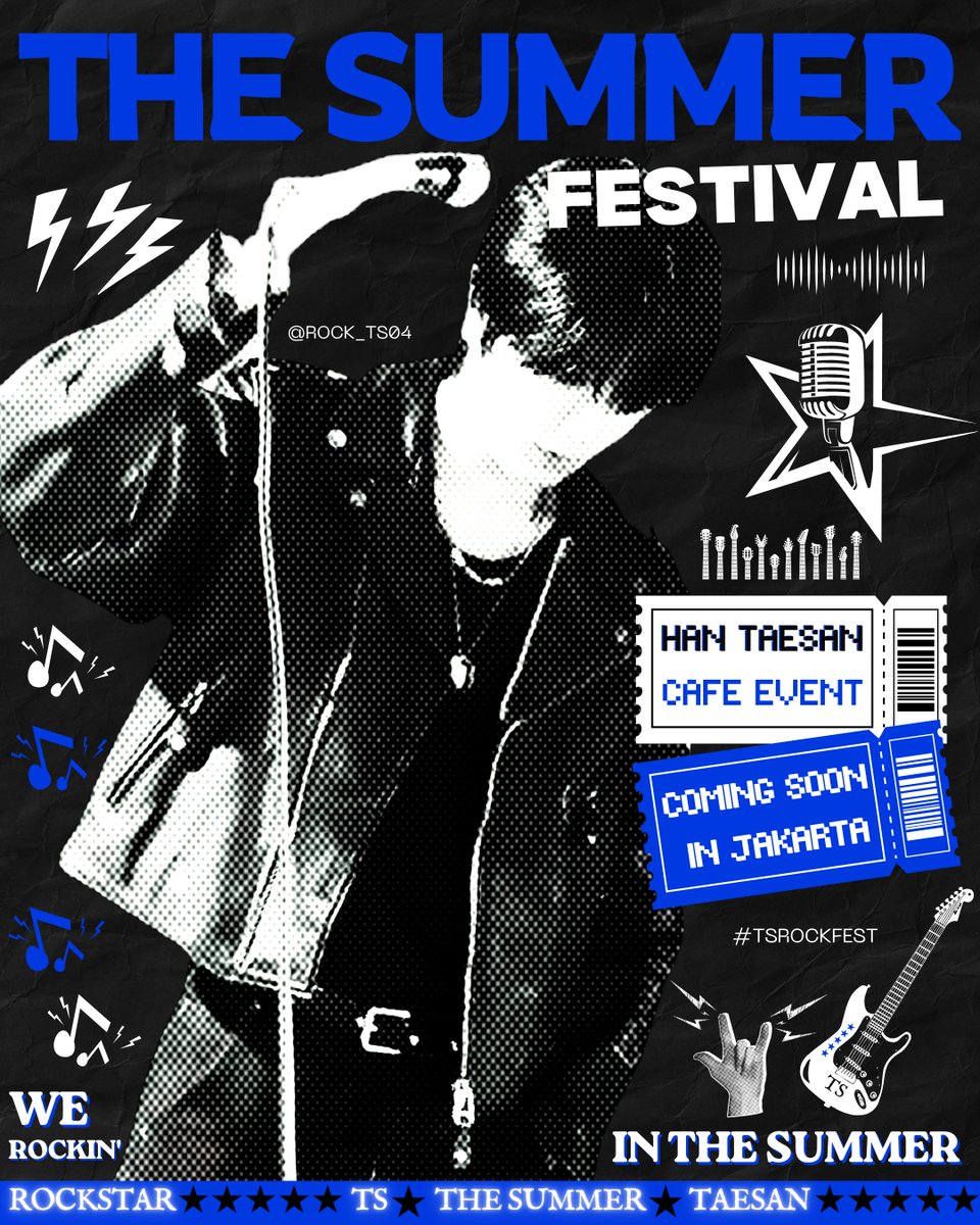 ROCK_TS04's tweet photo. TS FEST ˖ ݁♬⋆.˚𝄞 THE SUMMER FESTIVAL
We Rockin' in the Summer!

Han Taesan Birthday Cafe Event
ㅡ coming soon in Jakarta

more details, please stay tuned!

#태산 #TAESAN #TSROCKFEST https://t.co/cFmSMk0wfI