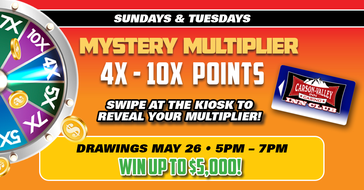 CarsonValleyInn's tweet photo. It's Mystery Multiplier Sunday at Carson Valley Inn Casino! Swipe your Inn Club Card at the Promo Kiosk to reveal your multiplier for the day (4X–10X). Plus, you could win up to $5,000 in our drawings on Tuesday, May 26th from 5PM–7PM. See guest services for more info. https://t.co/OL2gUTtEWh