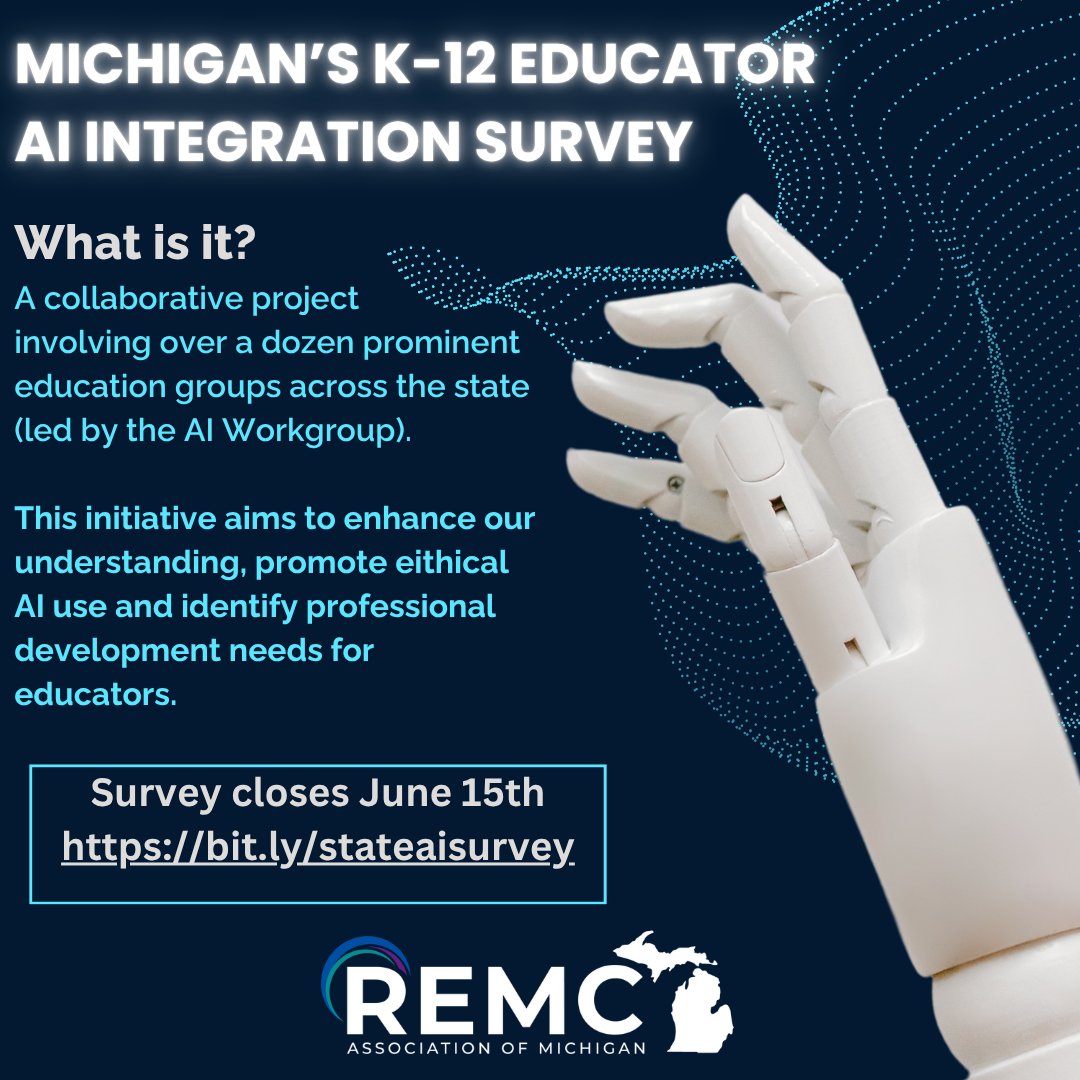 REMCAssociation's tweet photo. Calling all Michigan K-12 educators! Your voice matters in shaping AI's role in schools!

Take the survey before June 15th: https://t.co/kQljpzh94t
#ArtificialIntelligence #EducationInnovation #K12 https://t.co/MbNH0QuwJo