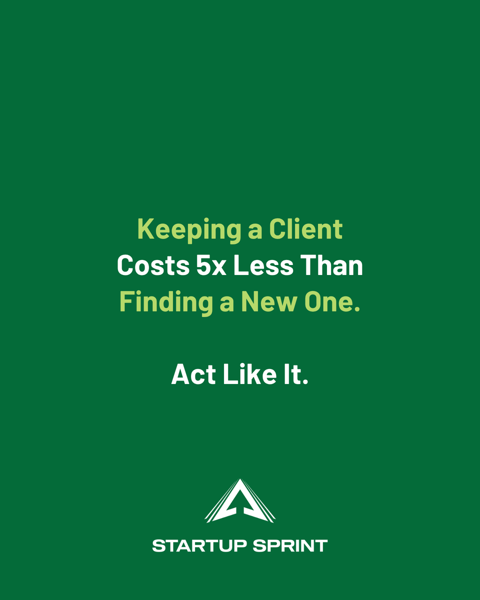 StartupSprintHQ's tweet photo. Acquiring a new client costs 5–7x more than retaining an existing one (Bain &amp; Company). Businesses that retain ~80% of clients compound revenue. Lose 40% annually, and you're just replacing churn, not building growth. Retention is the real engine. https://t.co/DPwO70CnT6
