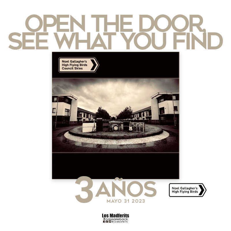 LosMadferits's tweet photo. Open The Door, See What You Find de @NoelGallagher cumple 3 años de su lanzamiento el 31 de mayo del año 2023. Es el quinto y último sencillo del álbum Council Skies. https://t.co/EAIlqsq6NM