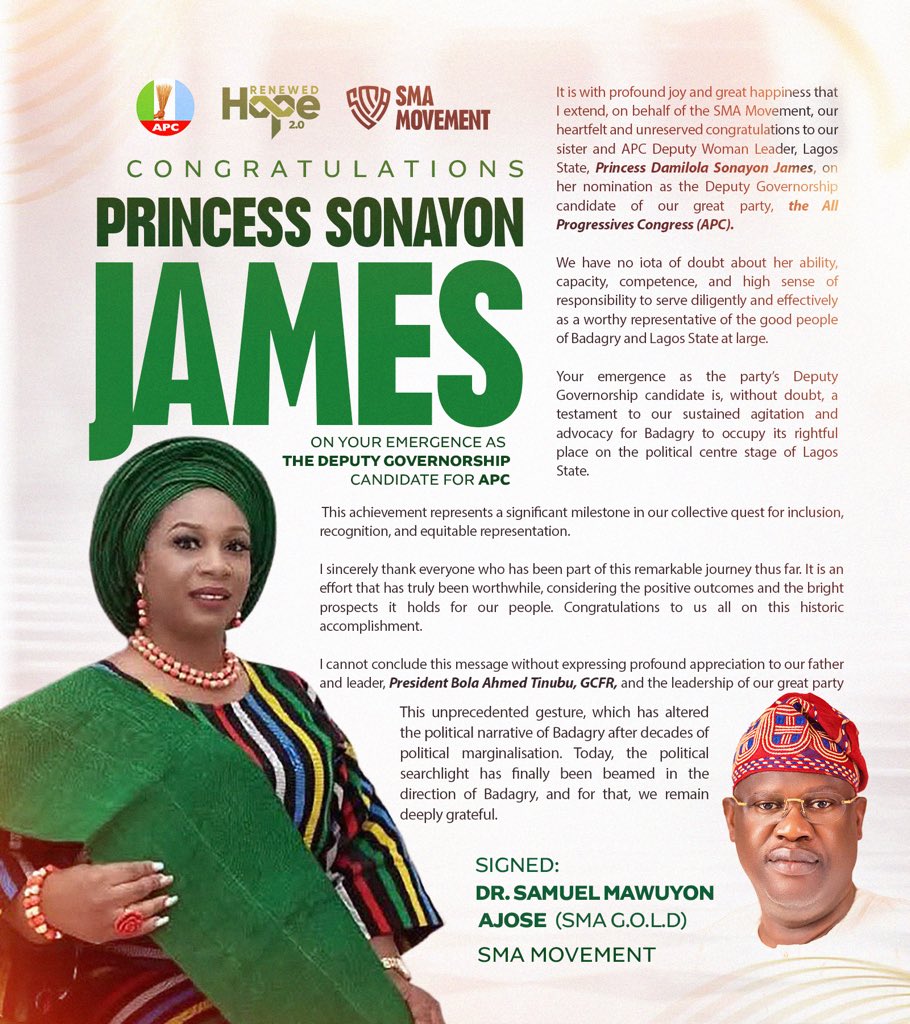 Samuelajose_'s tweet photo. I warmly congratulate Princess Damilola Sonayon James on your emergence as the APC Deputy Governorship Candidate for Lagos State.

This is a proud moment for Badagry and a well deserved recognition of your dedication, service, and commitment to our great party.

For those of us who have consistently advocated for greater inclusion and representation for Badagry, this milestone is both meaningful and encouraging. My advocacy was never about personal ambition, but about ensuring that our people have a voice and a place at the table.

I celebrate this achievement with you and wish you wisdom, strength, and success in the journey ahead.

Congratulations once again.

Dr Samuel Mawuyon Ajose (SMA Gold)