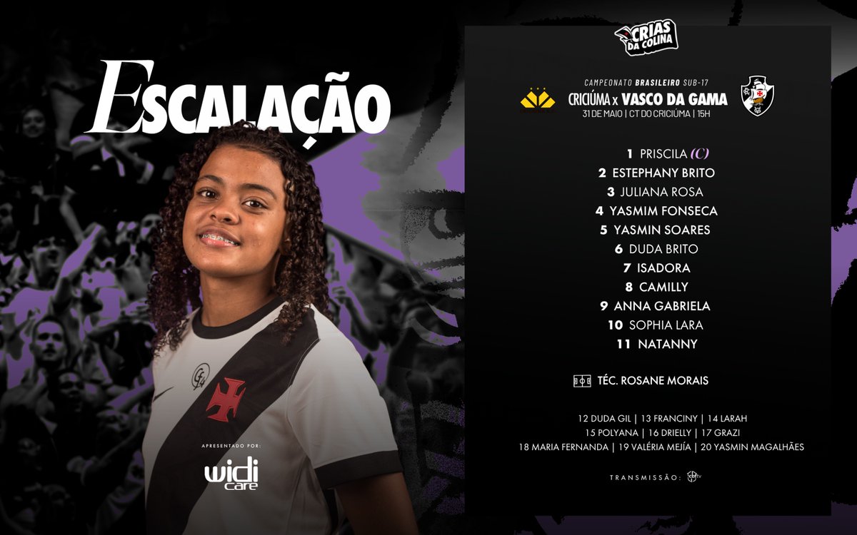 vasco_feminino's tweet photo. 📋 Crias da Colina escaladas para a partida diante do Criciúma, pelo Brasileiro Sub-17, às 15 horas! 💢
📺 CBF TV
#CRIxVAS
#BrasileiroFemininoSub17
#CriasDaColina
#VascoDaGama https://t.co/sCjcwshulC