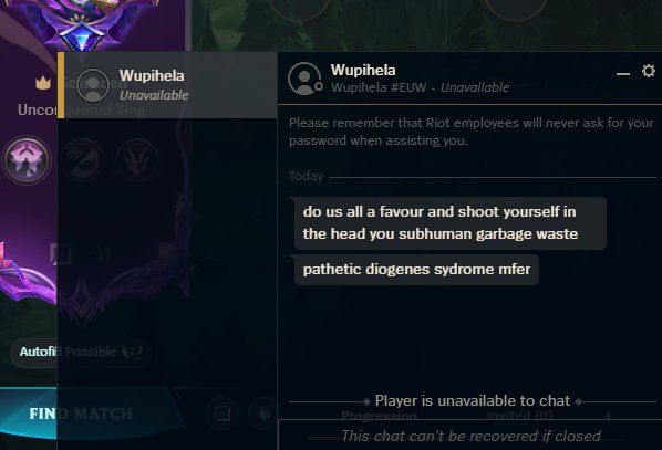 Sol21632612's tweet photo. @drewlevin, Riot already implemented that people can get reported for this right? He didnt type negatively all game, befriended me after the game just to type this. Yes i played that game bad, but still no reason to do this. (Game id is. 7872112106) https://t.co/uQOy1RmDMc