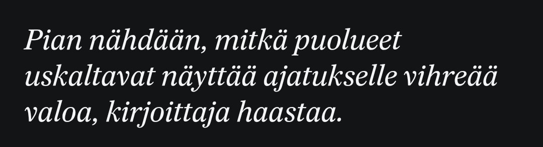 tuure_pelkonen's tweet photo. @Castlefabric Hyvä kirjoitus, kiitoksia tästä.

Ja allaolevasta tismalleen samaa mieltä - nyt nähdään, millä poliittisilla toimijoilla on tämän vuosisadan olennaisin yhteiskunnallinen pallo hallussa. https://t.co/nuR2nvp85t