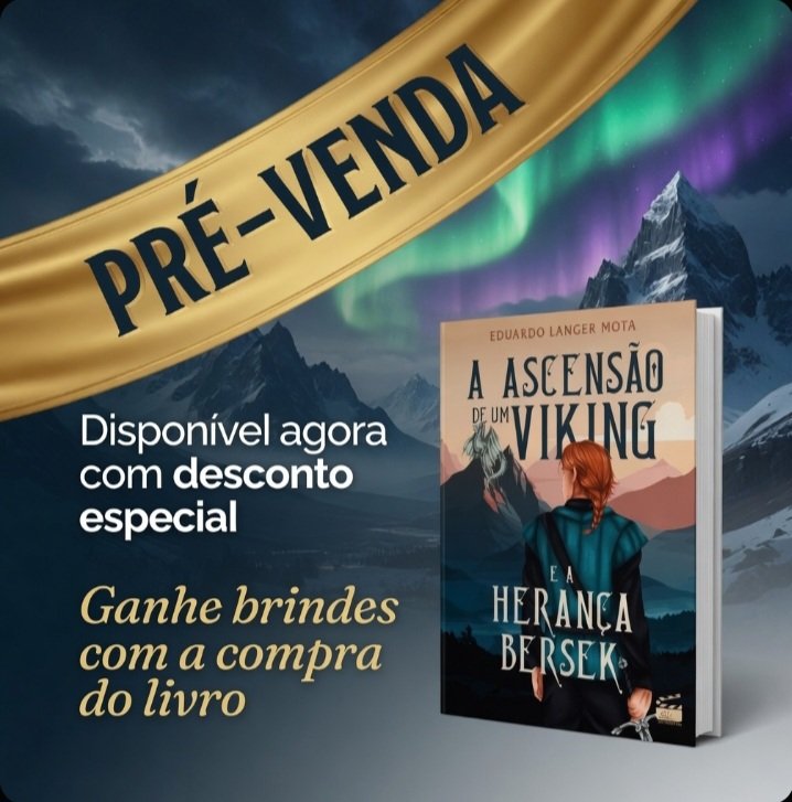 EdwardILM's tweet photo. PRÉ-VENDA ABERTA! 

Uma jornada épica de honra, dragões e fúria berserk está prestes a começar.
Compre na pré-venda, ganhe brindes exclusivos + desconto especial por tempo limitado!
Link na bio / comentários #AscensaoDeUmViking #HerancaBersek #LivroViking #FantasiaBrasileira https://t.co/KJiGzaaniv