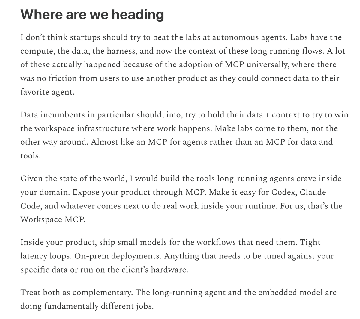 didier_lopes's tweet photo. Two years ago I predicted fine-tuned SLMs would dominate financial workflows.

They haven't.

The models kept scaling, context engineering kept improving, and fine-tuning a model just to have a new frontier release erase that work became a recurring headache.

So I was wrong on the timeline. But I still think directionally this is correct, except that it's not about replacing frontier models for general reasoning, but rather focus on workflows that frontier models on their own can't serve.

I.e. tight latency loops, on-prem deployments, air-gapped data environments and unit economics.

Meanwhile, I think the labs have already/will won/win the long-running autonomous agent layer. Mostly because the harness of CC/Codex is becoming training data.

The opportunity is to build the tools these agents crave inside your domain, expose your product through MCP, and embed small models for the workflows that need them.

They can be complementary.

New post is up.