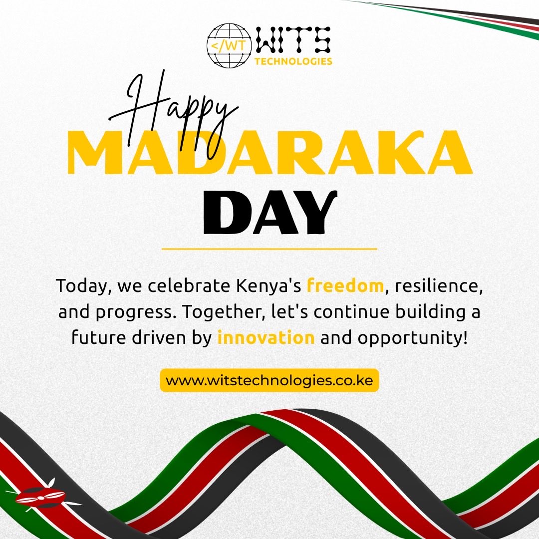 WitsTechKe's tweet photo. As we honor the spirit of freedom and resilience that defines our nation, we remain committed to leveraging technology to drive sustainable growth and create a better future for generations to come.  #MadarakaDay2026 #WitsTechnologies #InnovationForImpact #TechnologyForGrowth https://t.co/vZWuMXy8Jf