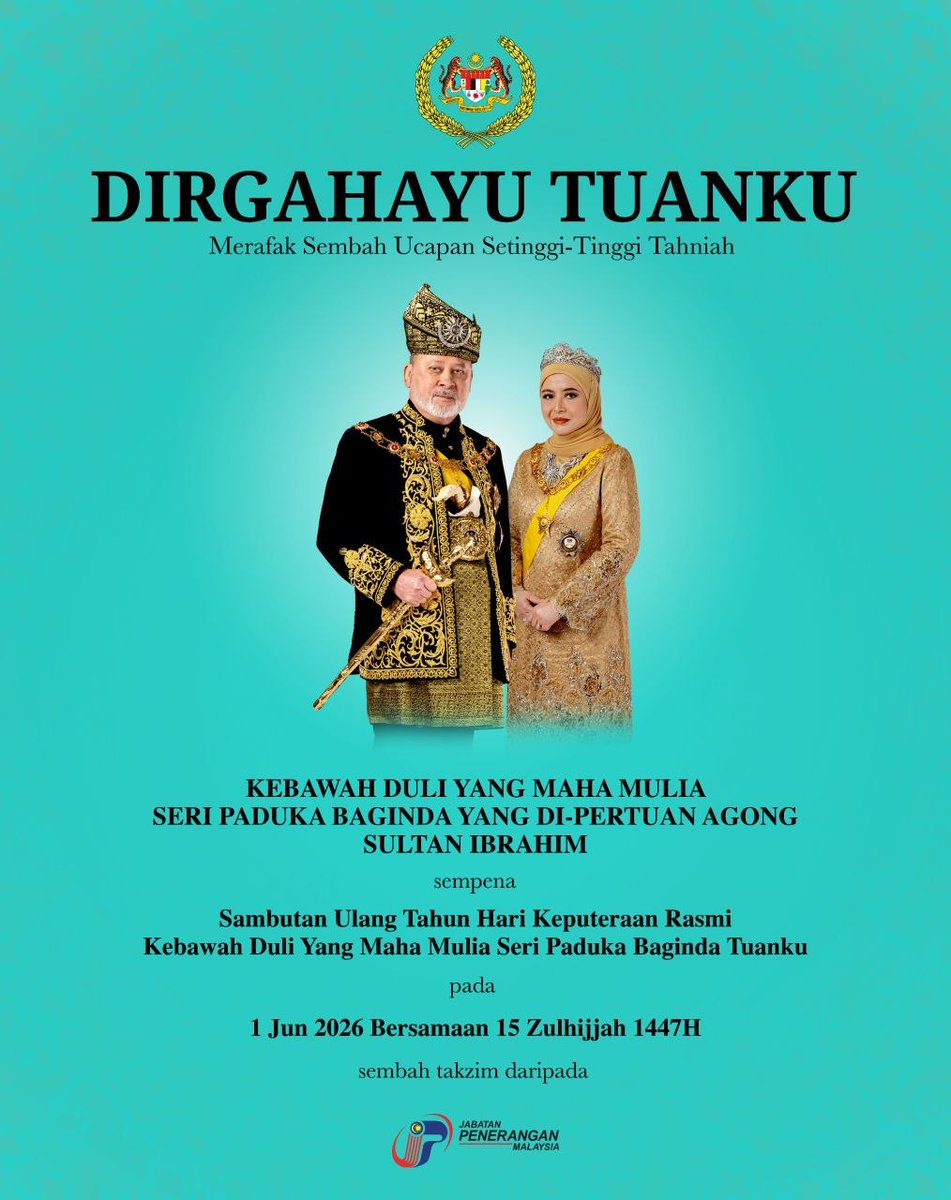 JPenerangan's tweet photo. DIRGAHAYU TUANKU

Merafak Sembah Ucapan Setinggi-Tinggi Tahniah

Kebawah Duli Yang Maha Mulia Seri Paduka Baginda Yang Di-Pertuan Agong Sultan Ibrahim Sempena Sambutan Ulang Tahun Hari Keputeraan Rasmi Kebawah Duli Yang Maha Mulia Seri Paduka Baginda Tuanku https://t.co/rz75o0Kh3l