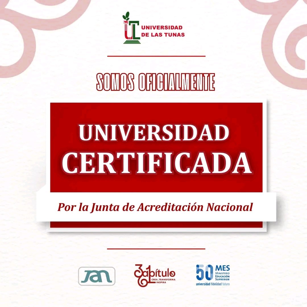 EspinosaDanis's tweet photo. ¡Qué gran noticia para toda nuestra comunidad universitaria de la #ULTCuba! Nuestra Alma Mater obtuvo la categoría de CERTIFICADA otorgada por la Junta de Acreditación Nacional (#JAN) Este reconocimiento nos impulsa a seguir CREANDO, TRANSFORMANDO E INSPIRANDO #SomosULT #CubaMES https://t.co/SclmBBxyyo