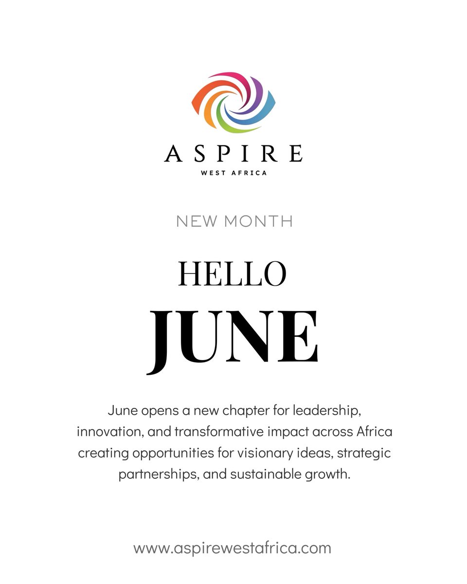 AspireWestAfric's tweet photo. New month. New opportunities. New wins.

May June bring clarity to your vision, strength to your goals, and success to your efforts.

Let’s build, innovate, and make every day count.

Happy New Month! 🚀

#HappyNewMonth #June2026 #Success #Growth #Innovation #AfricaRising #AspireWestAfrica #GAMMATechSummit2026