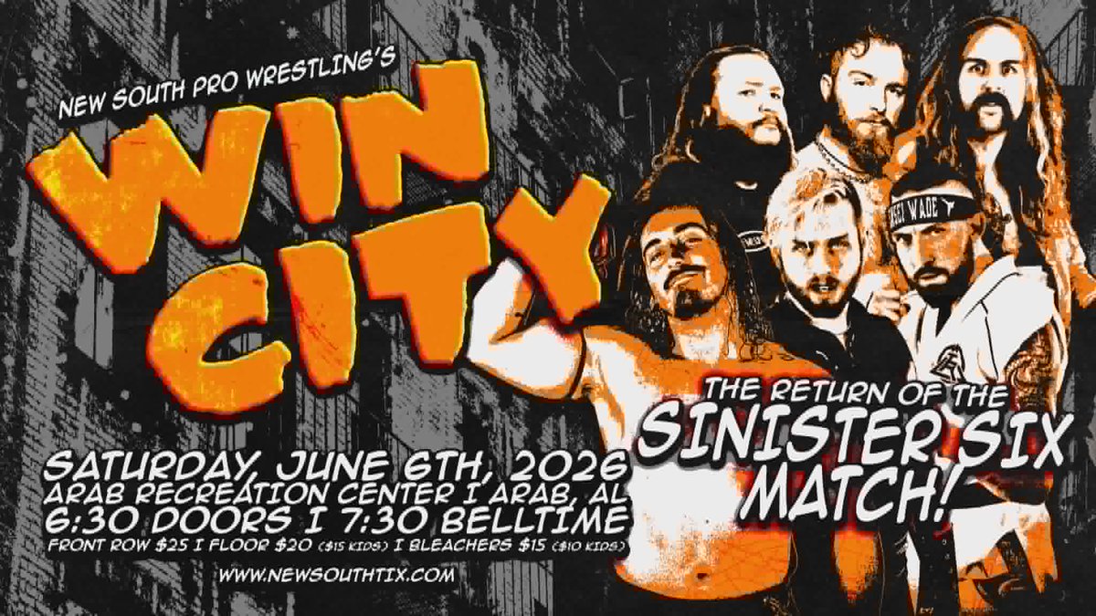 NewSouth_PW's tweet photo. MATCH ANNOUNCEMENT:  

On Saturday, June 6, in Arab, AL at Win City 2026 at Arab Arab Parks & Recreation Center...  

SINISTER SIX Match Returns!  Dump Sanders vs. Shean Christopher vs. Big Dave Weaver vs. The Program's Jamesen Shook vs. The Program's Erron Wade vs. The Program's Kohnor Martin!  

The deck is stacked against the do-gooders of New South Pro Wrestling; however, the odds can be even... depending on the randomized entrance order of all the competitors!  

The winner shoots up the New South Heavyweight Championship contender's list for sure!  

Be there this Saturday, doors open at 6:30 with bonus action beginning at 7:15 or so!  

All ages welcome! Tickets start at just $15, and you can reserve your seat at https://t.co/p06eamFK4P. 
Concessions available, no outside food or drink, please.  Arab Rec Center 761 N Main Street Arab, AL 35016