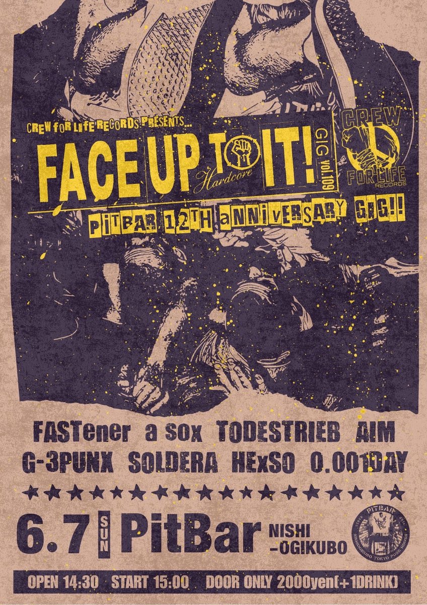 asox_1969's tweet photo. 12周年‼️みんなでお祝いしましょー
6.7(sun) @pitbar_nishiogi 

CREW FOR LIFE RECORDS presents
"FACE UP TO IT! GIG vol.109"
-PitBar 12th Anniversary GIG-

■FASTener
■a sox
■TODESTRIEB
■AIM
■G-3PUNX
■SOLDERA
■HExSO
■0.001DAY

open 14:30
start 15:00

door only 2000yen + 1D https://t.co/sXANdPC3Is