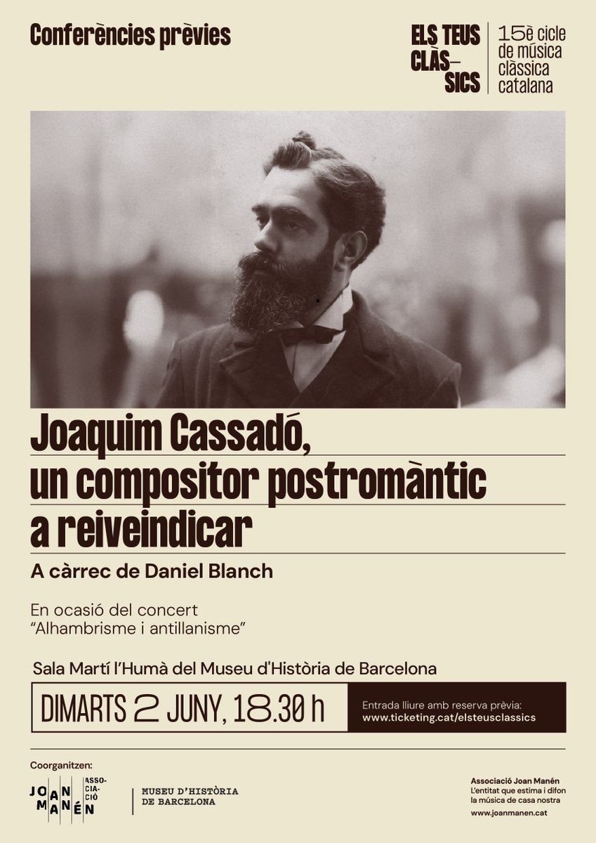 danielblanchpno's tweet photo. Aquest proper 𝐝𝐢𝐦𝐚𝐫𝐭𝐬 𝟐 𝐝𝐞 𝐣𝐮𝐧𝐲 a les 18.30 h, a la Sala Martí l'Humà del MUHBA de Barcelona oferiré la conferència 👉"Joaquim Cassadó, un compositor postromàntic a reivindicar",
ENTRADA LLIURE amb reserva prèvia:
https://t.co/uWMntW6dvj https://t.co/TXQ1ygarFc