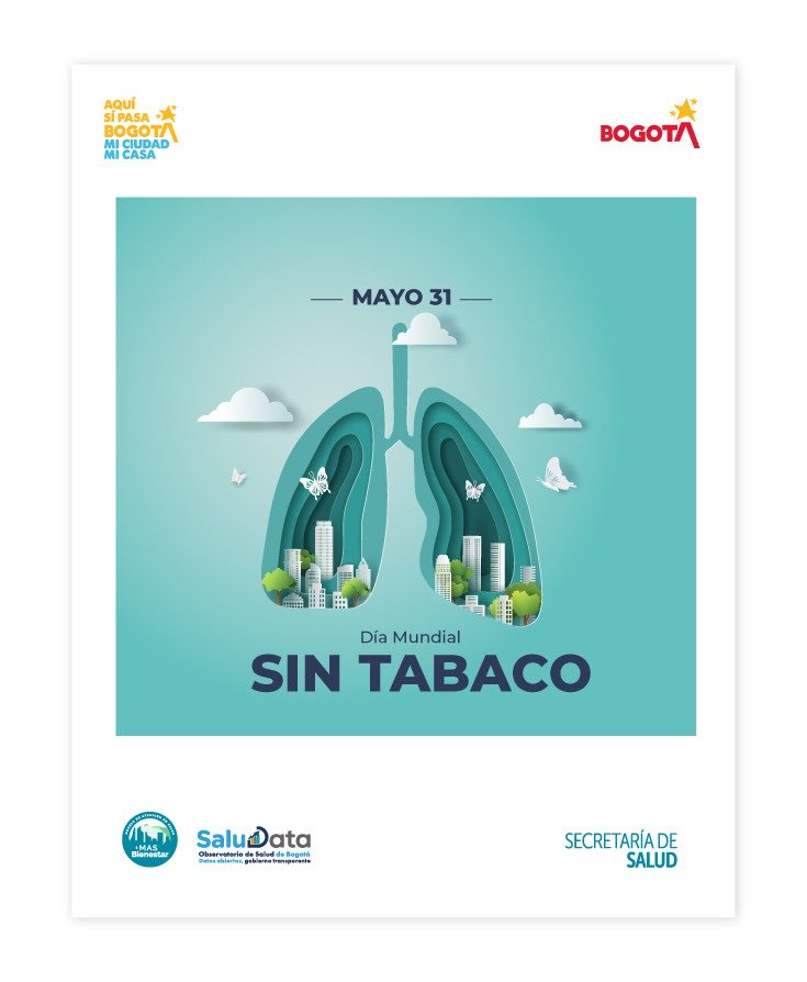 SectorSalud's tweet photo. ¿Sabías que el tabaquismo está relacionado con múltiples enfermedades crónicas como la diabetes? 
En el mundo, alrededor de 1,3 millones de muertes son generadas por exposición al humo en personas no fumadoras.

Conoce más sobre el consumo de tabaco en Bogotá👉🏻: https://t.co/9RRpNHu8EC

¡#DesvapeaTuMente y evita el consumo de tabaco!
#DíaMundialSinTabaco
