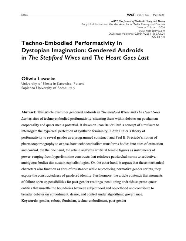 mast_journal's tweet photo. From MAST Vol. 7, No. 1, 2026:“Techno-Embodied Performativity in Dystopian Imagination: Gendered Androids in The Stepford Wives and The Heart Goes Last” by Oliwia Lasocka. 

Read here:
https://t.co/Ajedyxa0Wz

#MASTJournal #MediaStudies #GenderStudies #DystopianFiction https://t.co/T6gXBiffKl