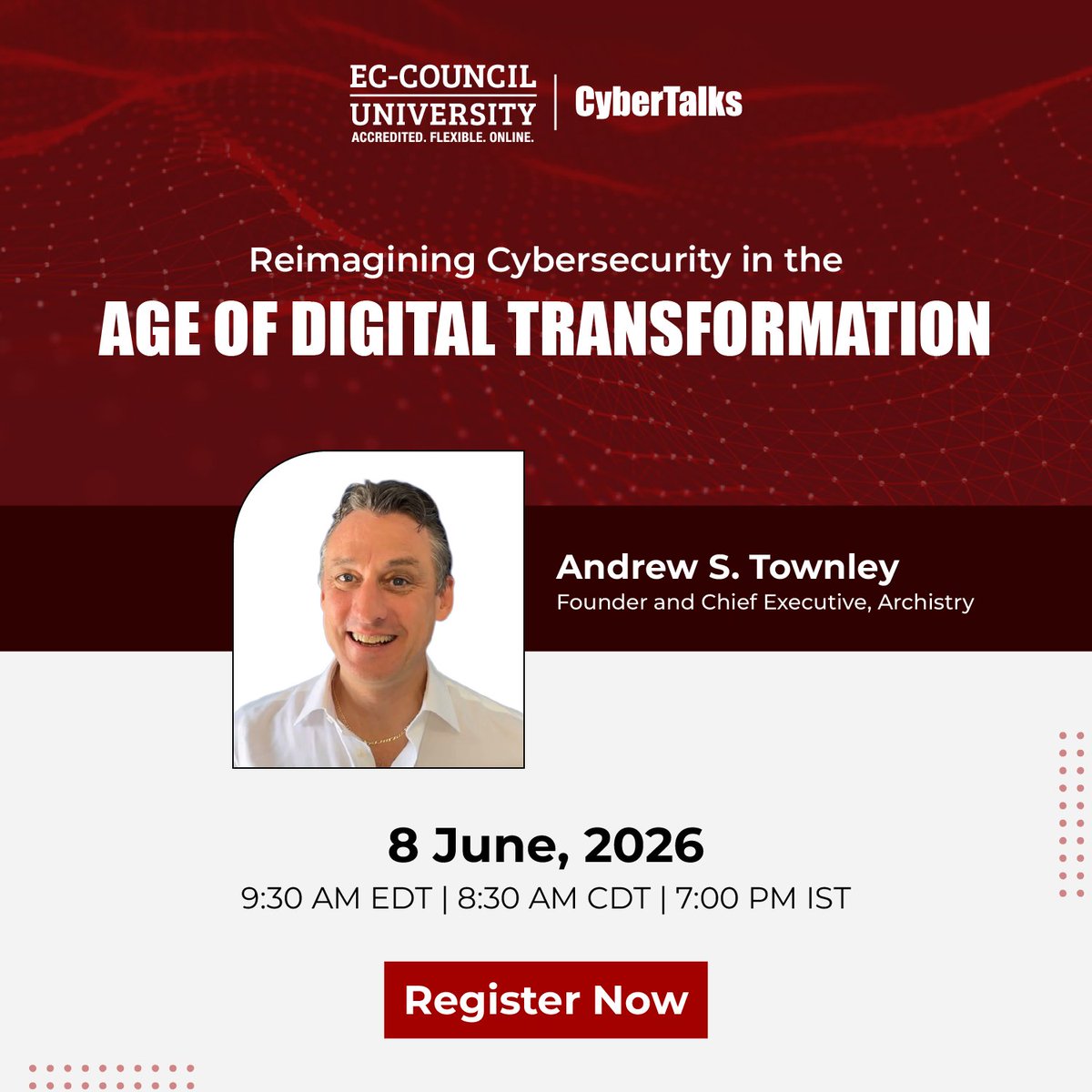 EC_Council_Univ's tweet photo. Webinar Alert

Join Andrew S. Townley on June 8, 2026, for Reimagining Cybersecurity in the Age of Digital Transformation.

Register now: https://t.co/rEiCBz3H4N

#ECCU #Webinar #CyberSecurity #DigitalTransformation #SecurityStrategy #ZeroTrust https://t.co/cq4QVYO34m