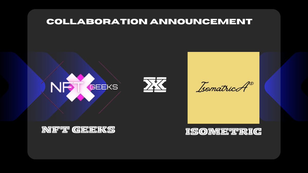 Nftgeeks__'s tweet photo. 𝐍𝐅𝐓 𝐆𝐄𝐄𝐊𝐒  🤝   ISOMETRIC                         

𝐖𝐞 𝐀𝐫𝐞 𝐇𝐚𝐩𝐩𝐲 𝐭𝐨 𝐀𝐧𝐧𝐨𝐮𝐧𝐜𝐞 𝐨𝐮𝐫 𝐂𝐨𝐥𝐥𝐚𝐛𝐨𝐫𝐚𝐭𝐢𝐨𝐧 𝐰𝐢𝐭𝐡 @Isomatrica_art https://t.co/5HYUK2eWUd