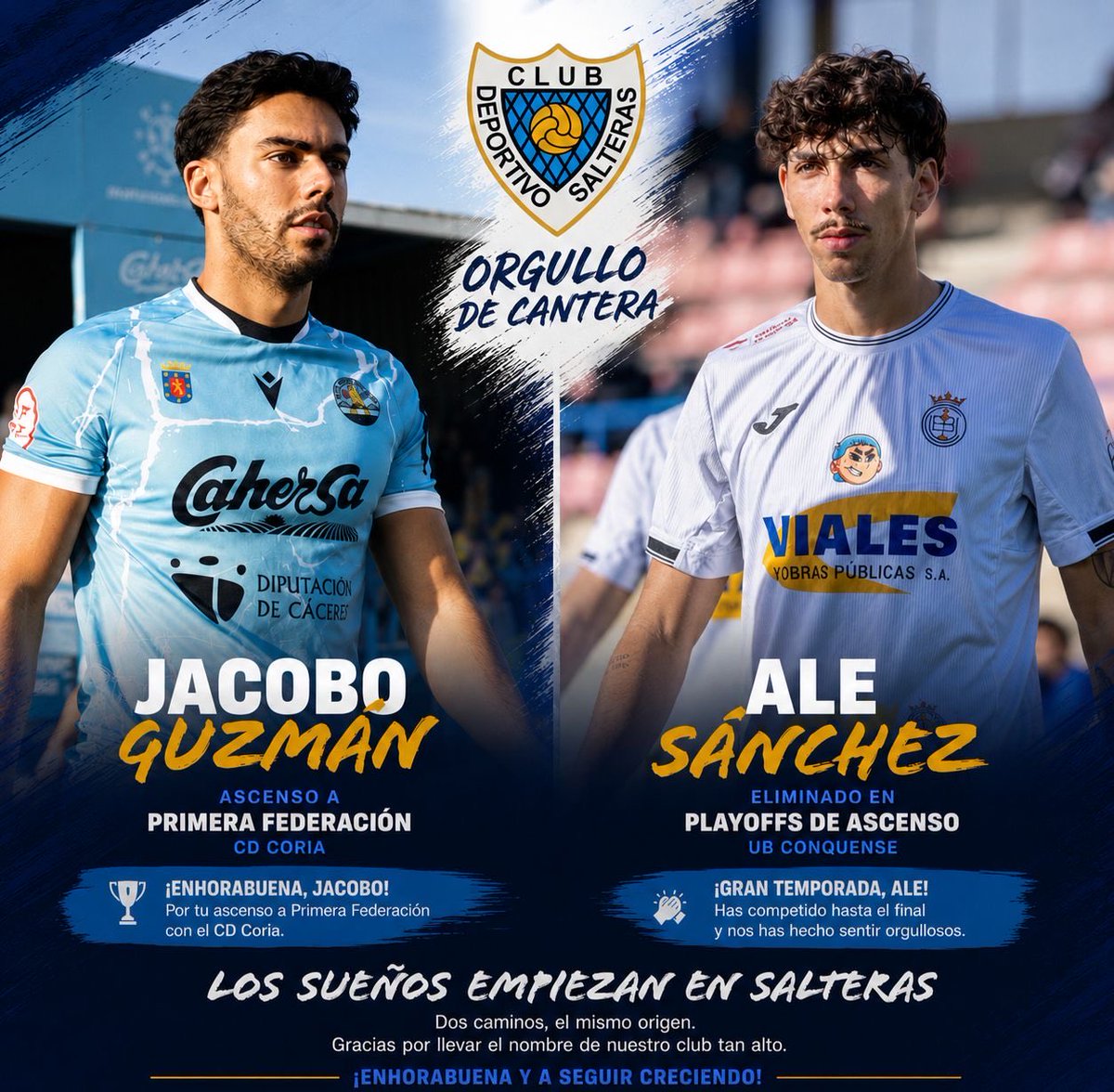 CDSalteras's tweet photo. 💙🤍 ORGULLO DE CANTERA 💙🤍

Esta temporada, dos futbolistas formados en nuestro club han sido protagonistas en la lucha por el ascenso a Primera Federación. https://t.co/bjD7kHxQLo