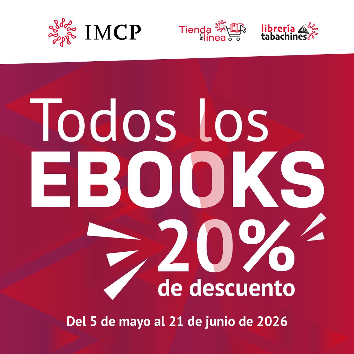 IMCP's tweet photo. ¡Momento de #leer más!📚 Del 5 de mayo al 21 de junio de 2026 disfruta 20% de #descuento en todos los #ebooks.

No te pierdas esta promo: https://t.co/o1YYAdHEtY https://t.co/LU0gl6iQVp