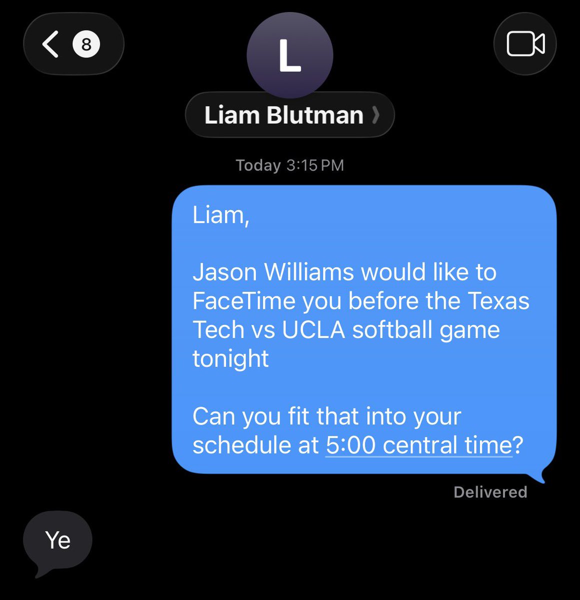 OhioTate's tweet photo. I can confirm that Liam Blutman has accepted Jason Williams request to FaceTime prior to the Texas Tech vs UCLA elimination game tonight.

The FaceTime is scheduled for 5:00 central time. https://t.co/0sAV84XVTT