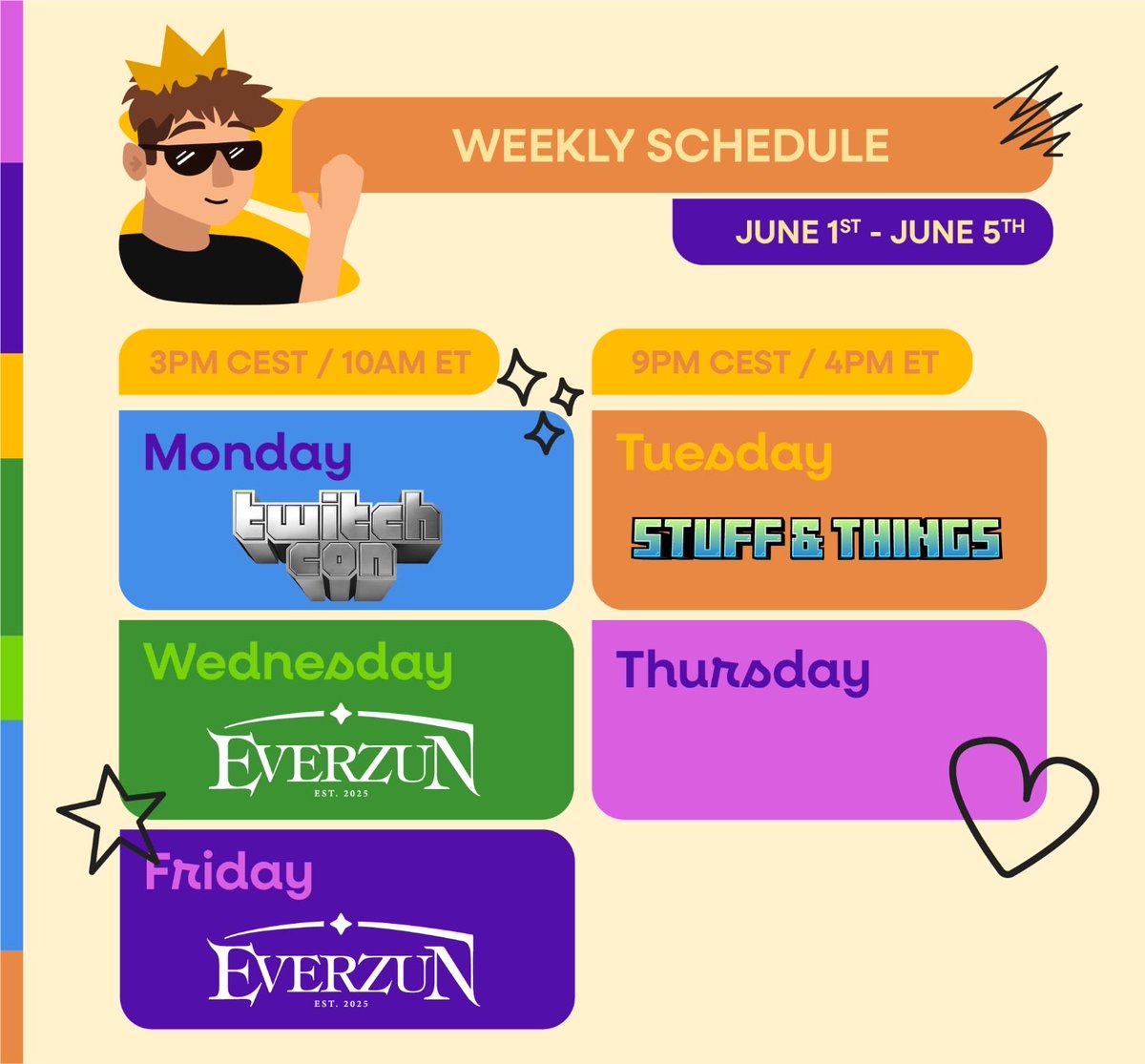 zunsit's tweet photo. TwitchCon is over and I’ll be back streaming on Tuesday. Here you have the schedule for next week. Thursday will be filled with more Stuff&amp;Things SMP. https://t.co/MEc7Ai47wg