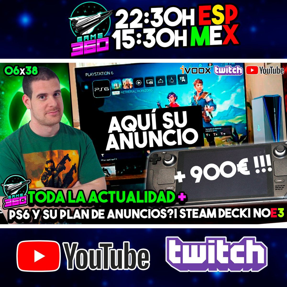 Arlan360oficial's tweet photo. DESPEGAMOS Con un nuevo #GAME360 con toda la actualidad !!!🚀
- Lo que SE VIENE en el NoE3
- PS6 y su plan de anuncios SECRETO
- Steam Deck SUBE DE PRECIO!!!
y muuucho más !!!
🟣Twitch: https://t.co/7fsXzBfipc
🔴Youtube: https://t.co/n35EvzTevO https://t.co/pUg2GiWeYn