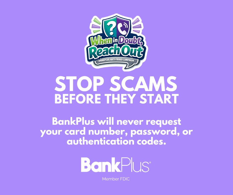 BankPlus's tweet photo. Scammers often create urgency, but you don’t have to rush.

BankPlus will never request your card number, password, or authentication codes. If you’re unsure, take a moment and contact us directly.

When in doubt, reach out. https://t.co/CSmSU5Wau5