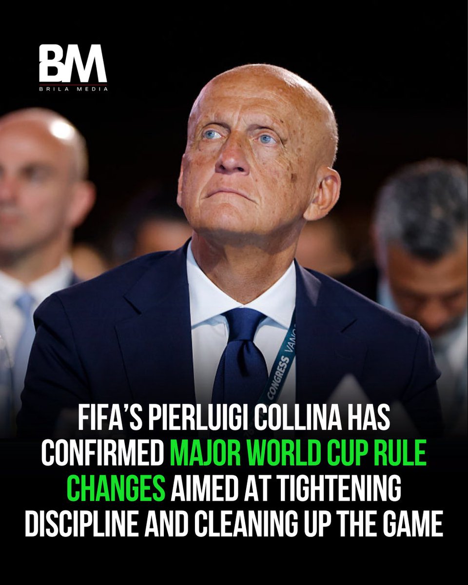 Brilamedia's tweet photo. 🚨 FIFA’s Pierluigi Collina has confirmed major World Cup rule changes aimed at tightening discipline and cleaning up the game:

• Goalkeeper tactical “time-out” now BANNED 🧤❌
• Players cannot approach the technical area during stoppages 🚫
• VAR given new powers to review attacking fouls before set-pieces ⚖️
• Red card for covering the mouth during confrontations 🟥

Football is about to get stricter than ever at the World Cup. 🏆⚽