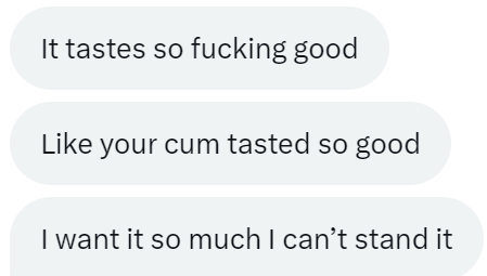 LewdIdol_'s tweet photo. She bratted with me the first time I saw her, so I edged her brutally with a vibrator for the first session and didn't let her have my cock inside her. Instead I jacked off just out of reach of her tongue and fed her my precum. She was in my DMs like this for days afterwards. https://t.co/dRpRDq8F7p