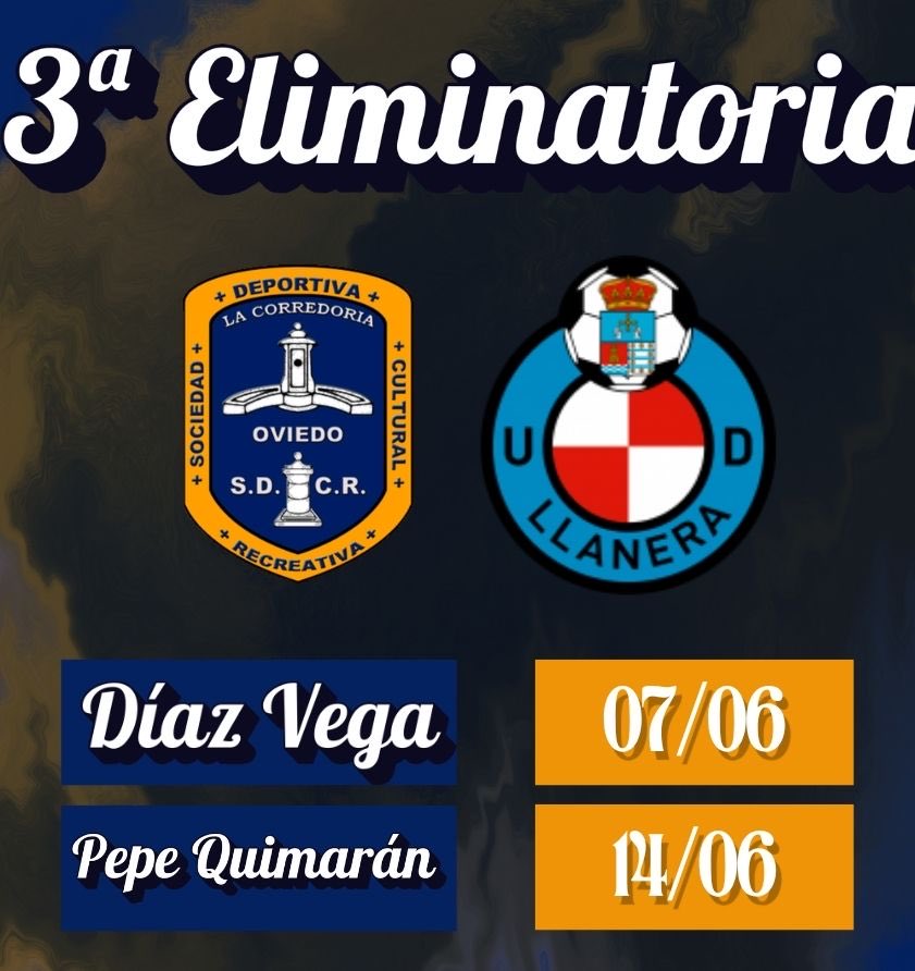 SDCRCorredoria's tweet photo. 🔛 ¡Ya conocemos a nuestro rival para la tercera eliminatoria en la fase de ascenso a Segunda Asturfútbol! 

¡Nos mediremos a la UD Llanera "B"! 

IDA - Díaz Vega (7/6)
VUELTA - Pepe Quimarán (14/6)

JUNTOS.

¡ADELANTE CORREDORIA! 💙 https://t.co/qfTV2ogPxd