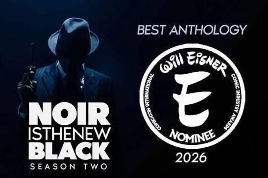 JosephPIllidge's tweet photo. It's an honor to be part of the team nominated for an Eisner award in the Best Anthology category for FairSquare Graphics NOIR IS THE NEW BLACK, and for those of you industry professionals who haven't voted yet, you have until FRIDAY, JUNE 5TH TO VOTE!! https://t.co/CQWoSJ9pTD